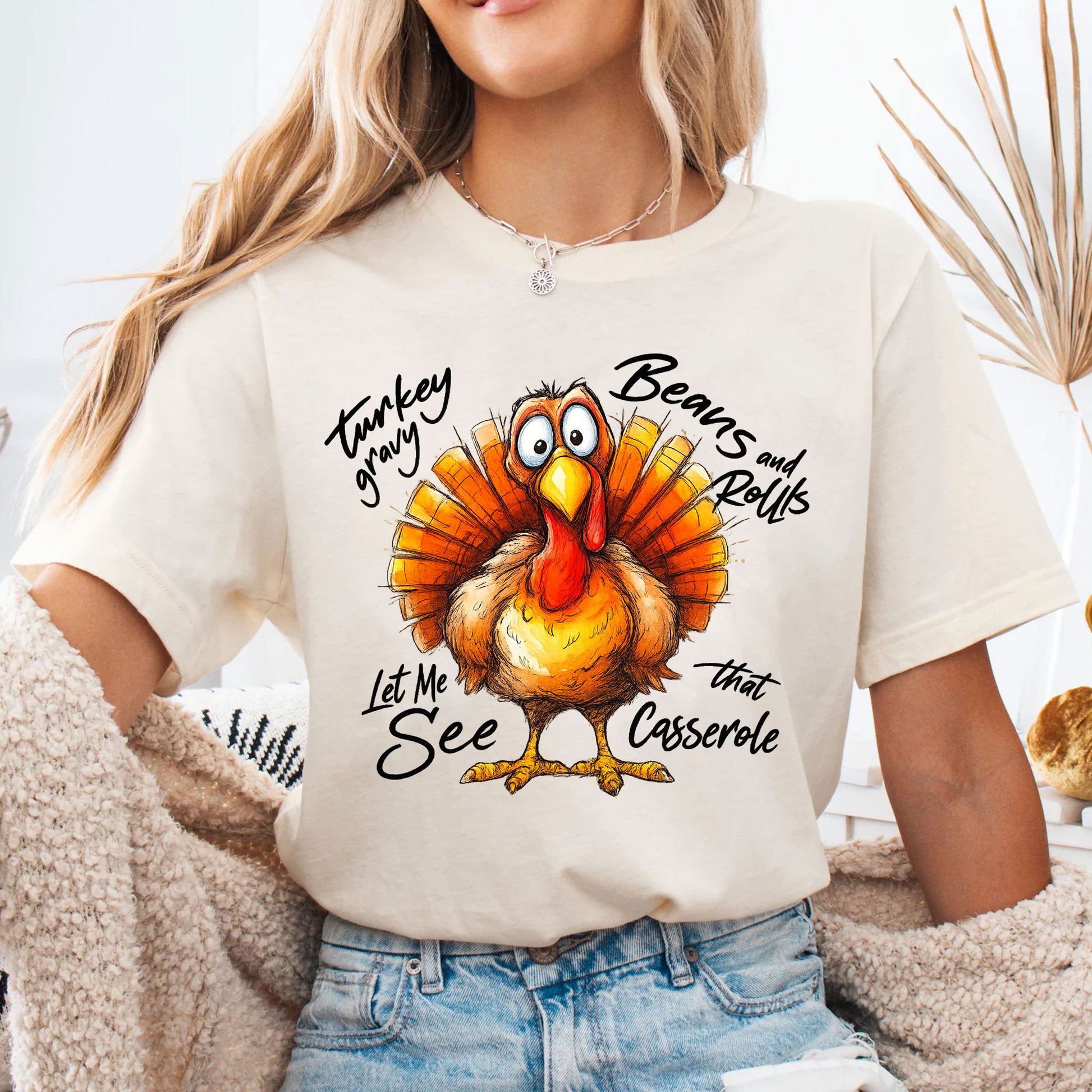 Festive Thanksgiving Shirt - Funny Turkey Design with Let Me See That Casserole Quote - Holiday Family Gathering Tee
 - 4
