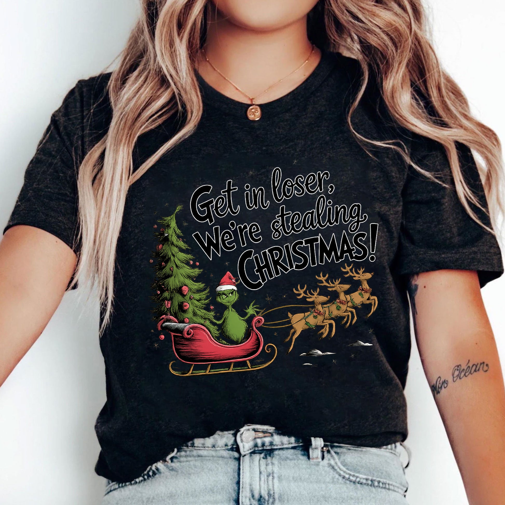 Funny Christmas T-Shirt - Grinch Inspired Print 'Get in Loser, We’re Stealing Christmas' Perfect for Holiday Humor Lovers
 - 5